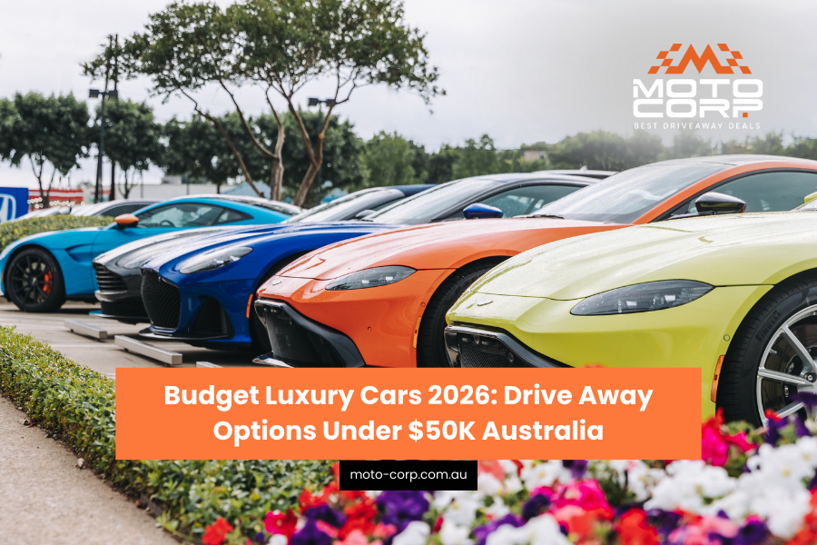  Budget Luxury Cars 2026: Drive Away Options Under $50K Australia 